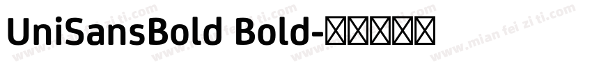 UniSansBold Bold字体转换